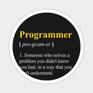 Programmer Tech Support Definition Shirt Funny Computer Nerd Meaning Magnet